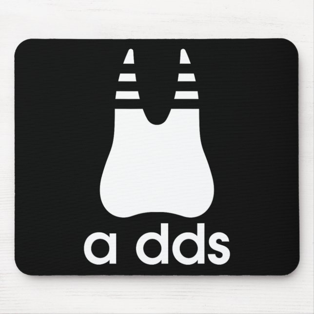 A Dds - Funny Dentist Dentistry Dental Medicine De Mouse Pad (Front)