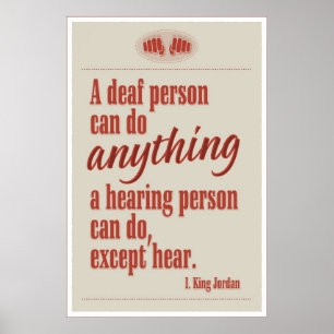 A deaf person can do anything… poster