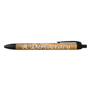 A Democracy If We Can Keep It Black Ink Pen