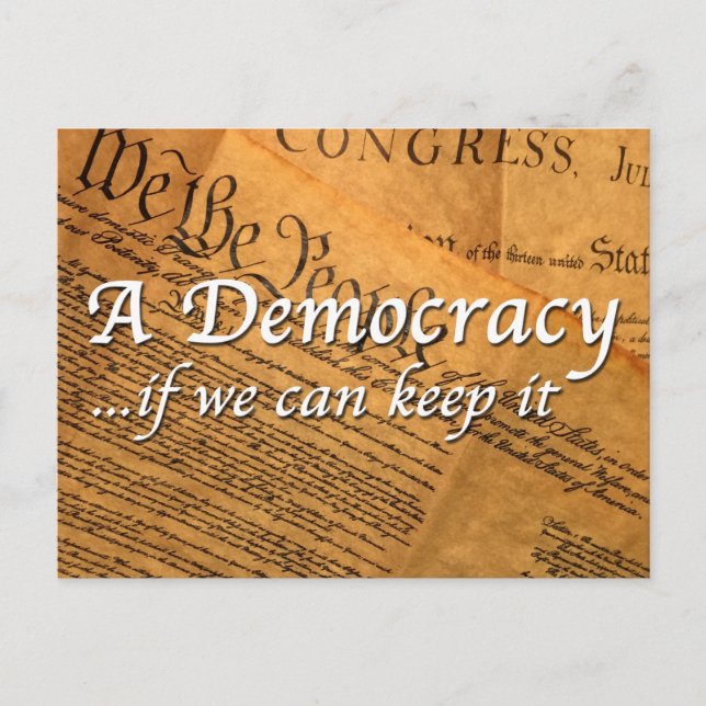 A Democracy If We Can Keep It Postcard (Front)