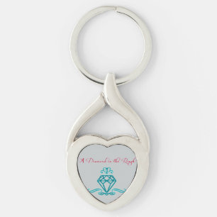A Diamond in the Rough Metal Keychain