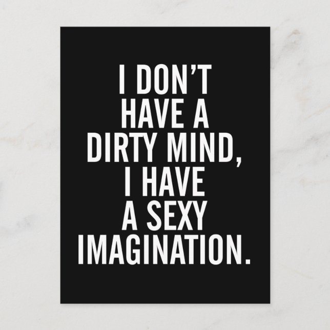 A Dirty Mind Funny Quote Postcard (Front)