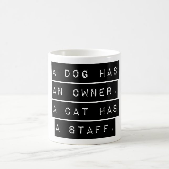 A Dog Has An Owner Coffee Mug (Center)
