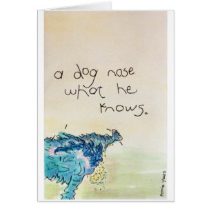 A Dog Nose What He Knows