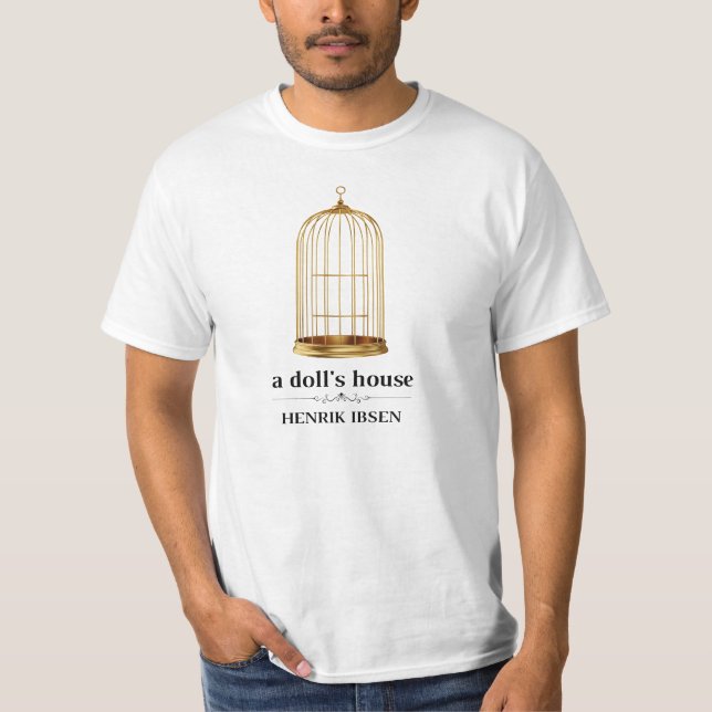A Doll's House - Henrik Ibsen T-Shirt (Front)