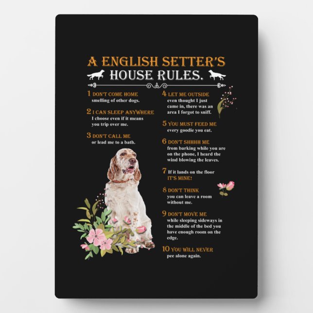 A English Setter's  House Rules Plaque (Front)
