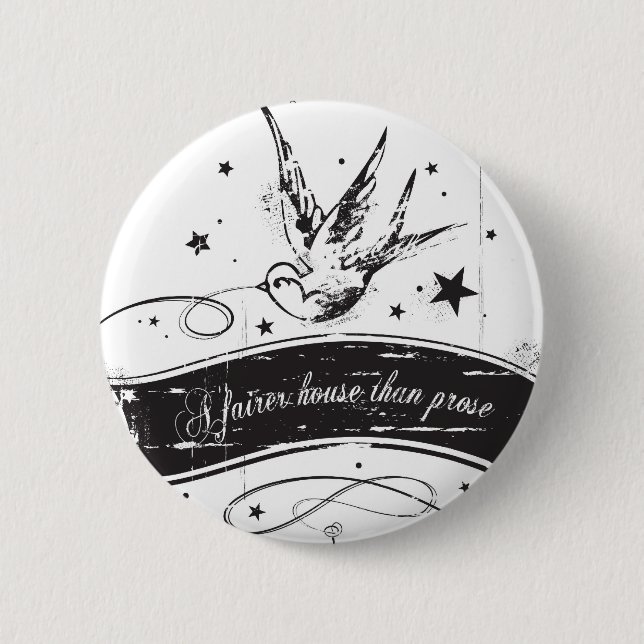 "A fairer house than prose" 6 Cm Round Badge (Front)