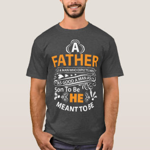 A father a man who expects his Basic Dark T-Shirt