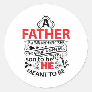 A Father Classic Round Sticker