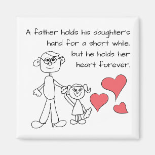 A Father Holds His Daughter's Hand Quote Magnet