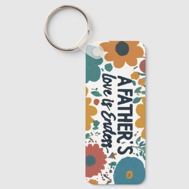 A Father's Love is Endless Keychain (Front)