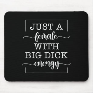 A Female With Big Feminist Energy Women Mouse Pad