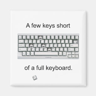 A Few Keys Short Magnet