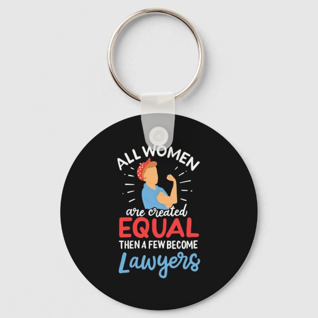 A Few Women Become Lawyers Key Ring (Front)