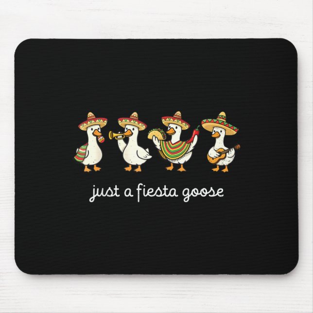 A fiesta goose cinco de mayo funny mexican fiesta  mouse pad (Front)