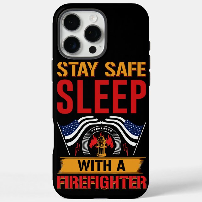 A firefighter's spirited message on a bold t-shirt Case-Mate iPhone case (Back)