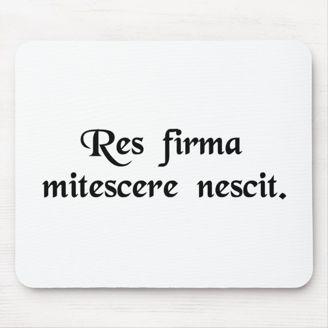 A firm resolve does not know how to weaken. mouse pad (Front)