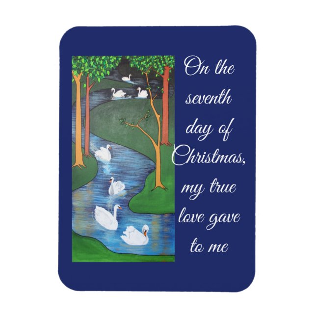 A Flock of Seven Swans-A-Swimming  Magnet (Vertical)