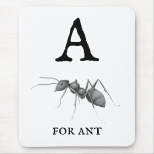 "A" for Ant Mouse Pad