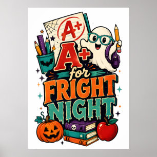 A+ for Fright Night – Spooky School Halloween Poster
