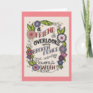 A Friend is One... Garden Quote Greeting Card