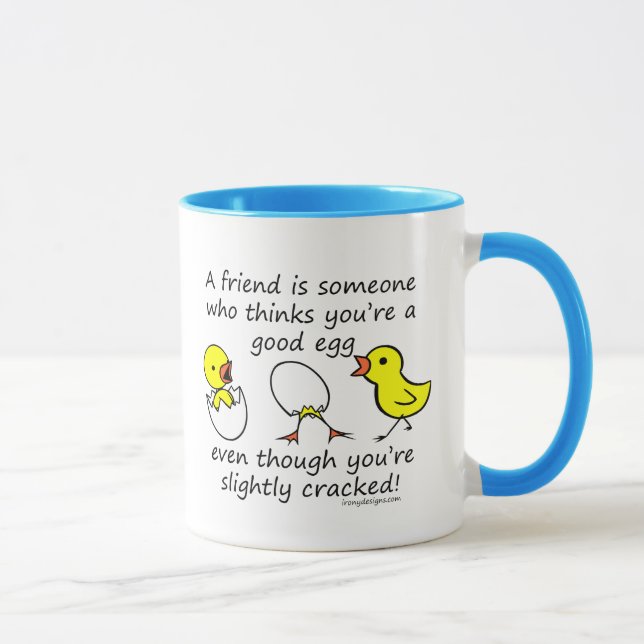 A friend is someone funny saying mug (Right)