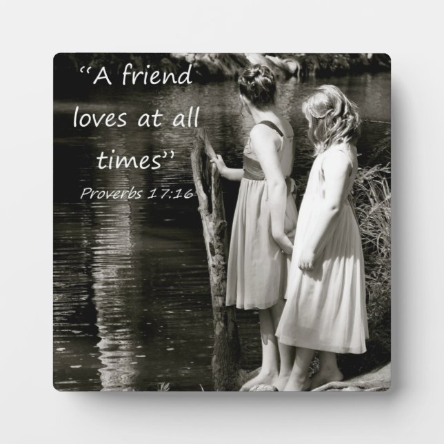 "A Friend Loves at all Times" Friend Gift Plaque (Front)