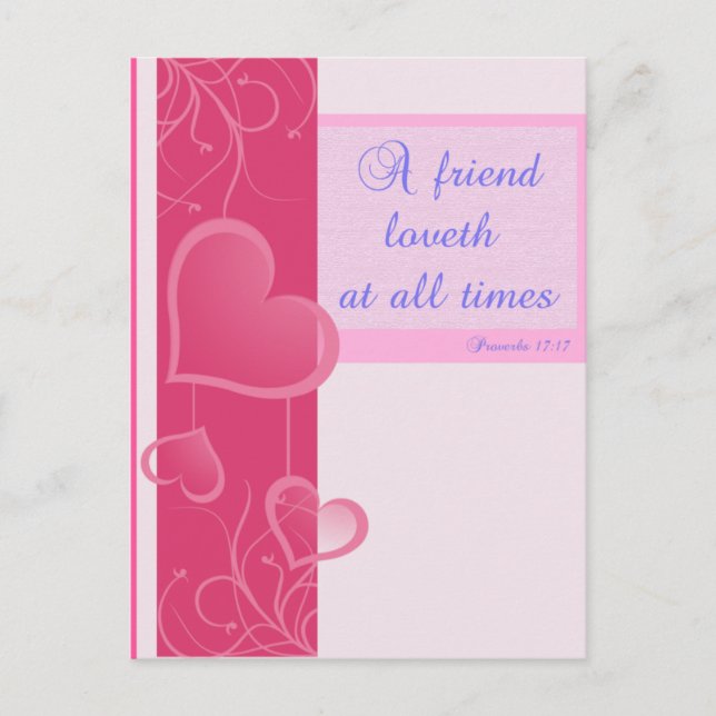 "A friend loveth at all times" Postcard (Front)