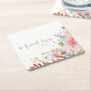 A Friends Loves At All Times Prov 17:17 Square Paper Coaster