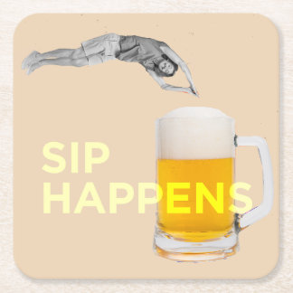 A fun “Sip Happens” coaster