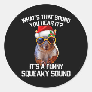 A Fun Squeaky Sound Christmas Squirrel Xmas  Classic Round Sticker