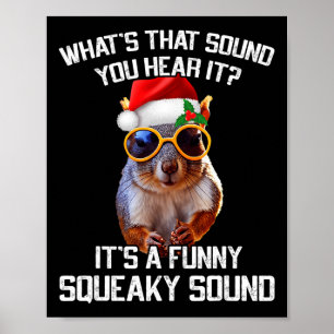 A Fun Squeaky Sound Christmas Squirrel Xmas Poster