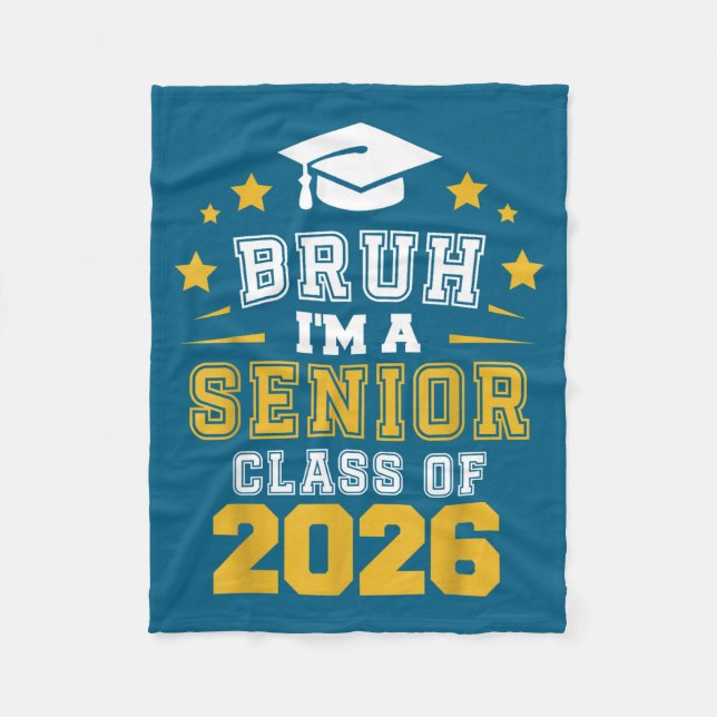 A Funny Bruh Senior Class Graduation School Fleece Blanket (Front)