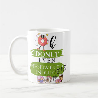 A Funny doughnut Mascot Coffee Mug