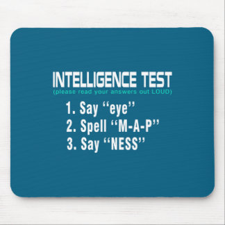 A Funny Intelligence Test Say Eye M Mouse Pad