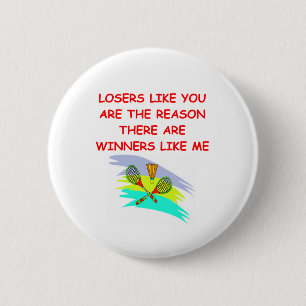 a funny winners and losers joke 6 cm round badge