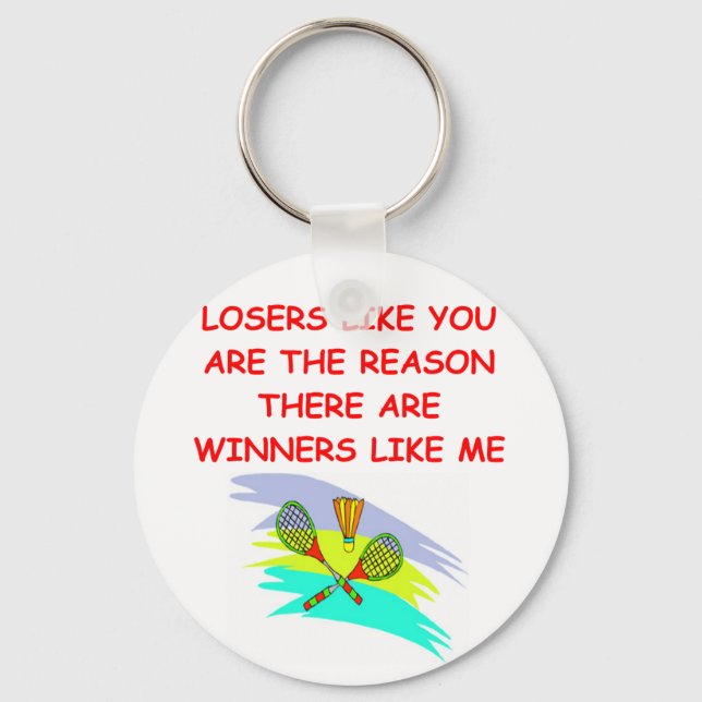 a funny winners and losers joke key ring (Front)
