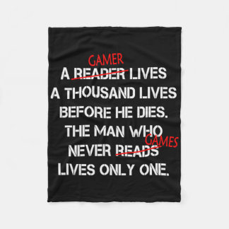 A Gamer Lives A Thousand Lives Funny Video Game  Fleece Blanket