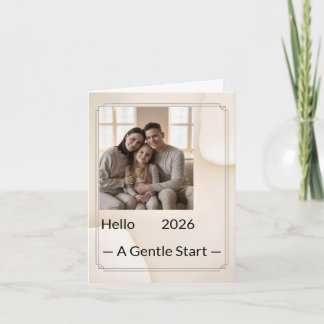— A Gentle Start — Card