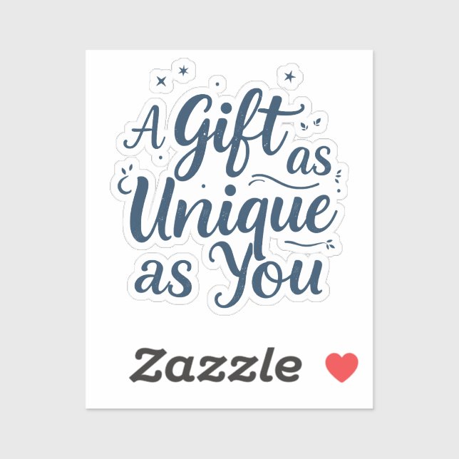 A Gift as Unique as You (Sheet)