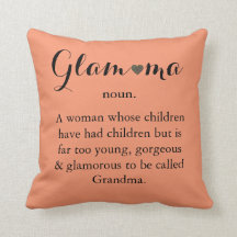 A Gift for Grandma Glam-ma Quote Throw Pillow