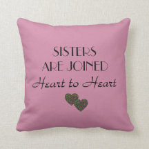A Gift For Sister Quote Throw Pillow 16" x 16"