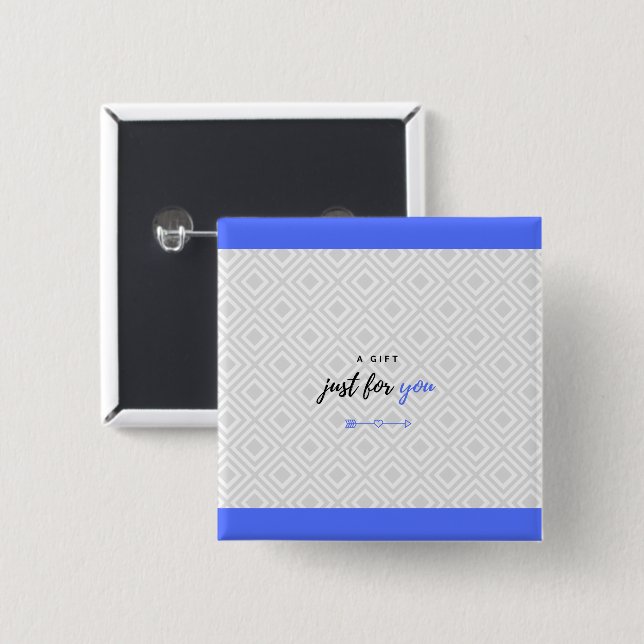 A gift for you (blue version for him) 15 cm square badge (Front & Back)