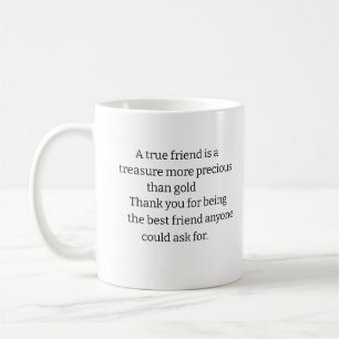 A Gift For Your Best Friend Coffee Mug