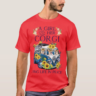 A Girl And Her Corgi Living Life In Peace Dog Mum  T-Shirt
