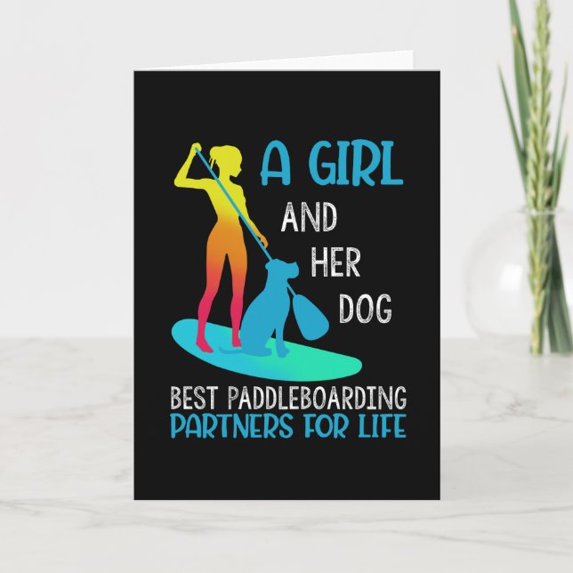 A Girl And Her Dog Best Paddleboarding Card (Front)