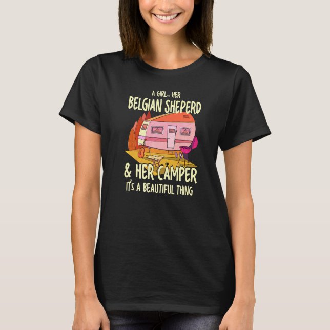 A Girl Her Belgian Sheperd And Her Camper Belgian  T-Shirt (Front)