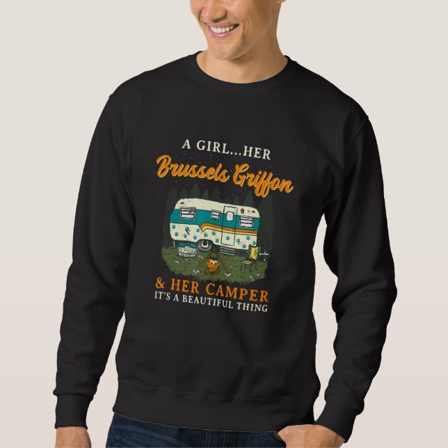 A Girl Her Brussels Griffon And Her Camper Bruss G Sweatshirt (Front)