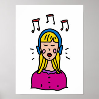 A girl is listening to music poster