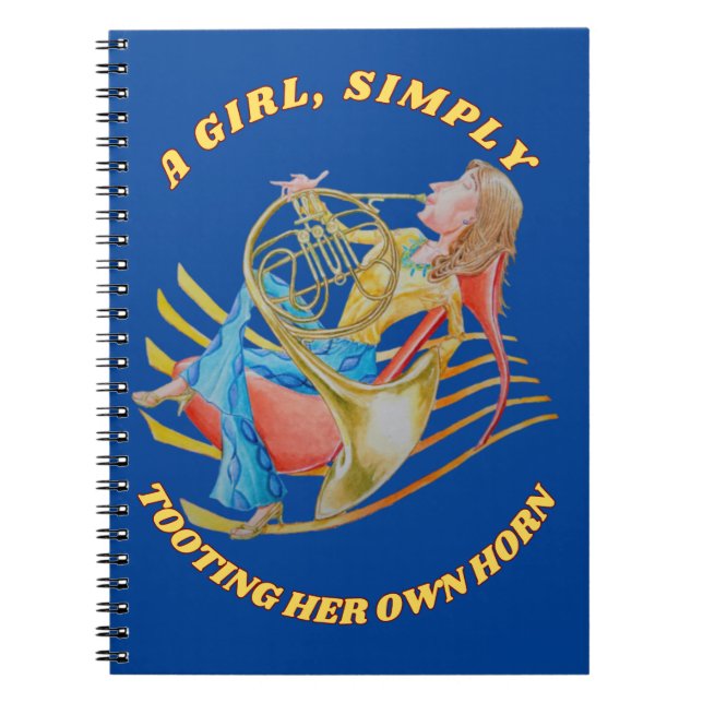 A GIRL SIMPLY TOOTING HER HORN NOTEBOOK  (Front)